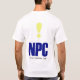 Camiseta NPC - ¡Búsquedas disponibles ahora! (Reverso)