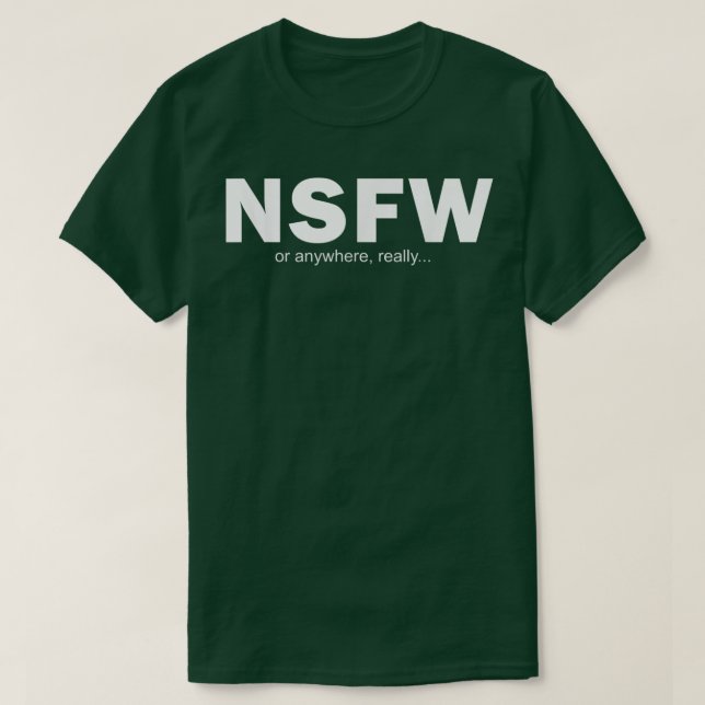 Camiseta NSFW O Cualquier Otro Lugar  (Diseño del anverso)