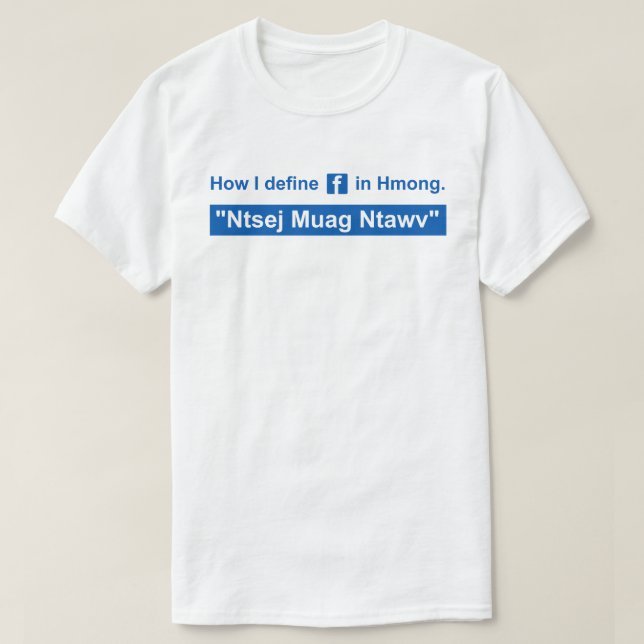 Camiseta Ntsej Muag Ntawv - con el texto azul (Diseño del anverso)