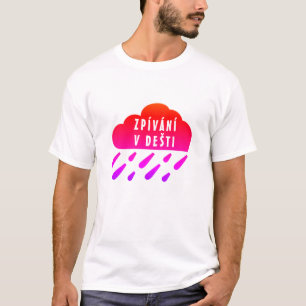 Camiseta Nube roja y palabra checa Zpívání v dešti