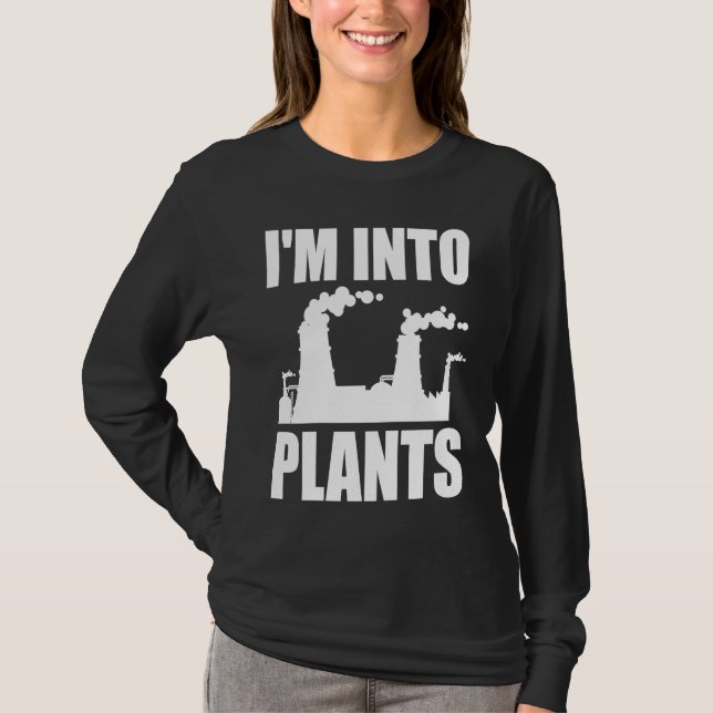 Camiseta Nuclear Engineering I'm Into Plants (Anverso)