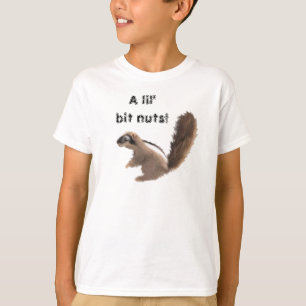 Camiseta ¡Nueces de un lil'bit!