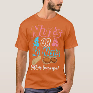 Camiseta Nueces O Ningún Hermano De Nueces Le Ama A Su Bebé