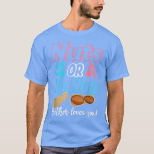 Camiseta Nueces O Ningún Hermano De Nueces Le Ama A Su Bebé