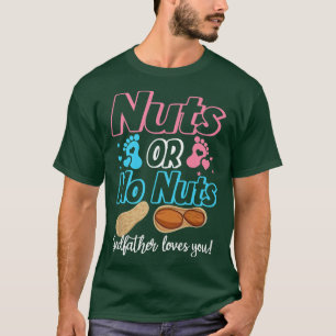Camiseta Nueces O Ningún Padrino Ama A Tu Bebé Sexo