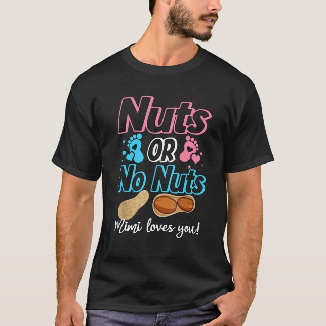Camiseta Nueces O No Nueces Mimi Ama A Tu Bebé Género Revel (Anverso)
