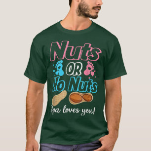 Camiseta Nueces O No Nueces OPA Ama A Su Bebé Género Revela