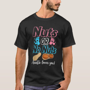 Camiseta Nueces O No Nueces Tía Ama A Tu Bebé Revena De Gén