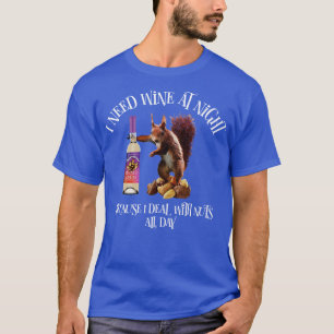 Camiseta Nueces todo el día Graciosa Squirrel Wine Drinker