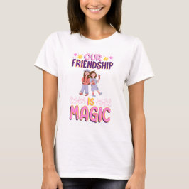 CAMISETA NUESTRA AMISTAD ES MÁGICA. AMIGOS. BBF