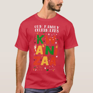 Camiseta Nuestra familia celebra Kwanzaa 1