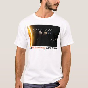 Camiseta Nuestra nueva y mejorada Sistema Solar (humor