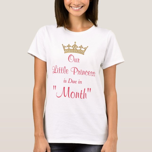 Camiseta Nuestra pequeña princesa Maternity Shirts con la (Anverso)