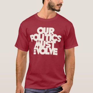 Camiseta Nuestra política debe desarrollarse