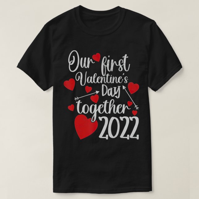 Camiseta Nuestra Primera Día de San Valentín Juntos 2022 Co (Diseño del anverso)