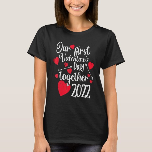 Camiseta Nuestra Primera Día de San Valentín Juntos 2022 Co (Anverso)