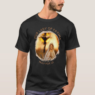 Camiseta Nuestra Señora De Fátima Bendijo A La Madre María