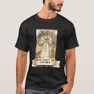 Camiseta Nuestra Señora De Fátima Bendijo A La Madre María 