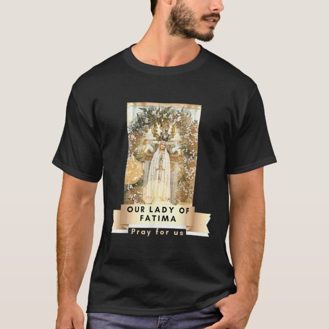 Camiseta Nuestra Señora De Fátima Bendijo A La Madre María  (Anverso)