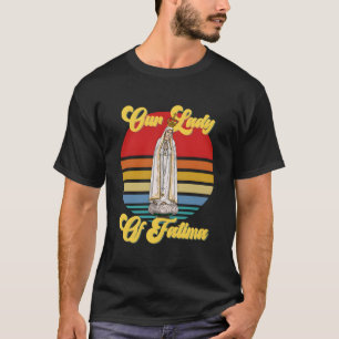 Camiseta Nuestra Señora de Fátima Católica Mariana