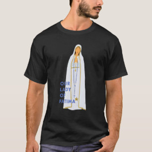 Camiseta Nuestra Señora de Fátima Rosario Oración Santa Ben