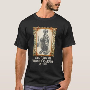 Camiseta Nuestra Señora del Carmen Católica Mariana