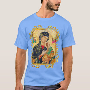 Camiseta Nuestra Señora del Perpetuo Socorro Bendita Madre