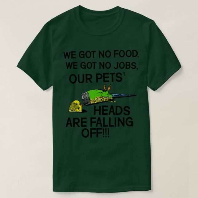 CAMISETA NUESTRAS CABEZAS DE MASCOTAS ESTÁN CAYENDO (Diseño del anverso)