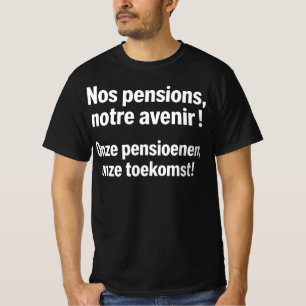 Camiseta Nuestras Pensiones Nuestro Futuro los Once Pension