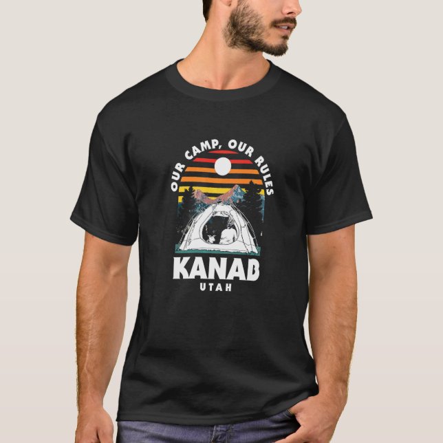 Camiseta Nuestro campamento nuestras reglas: Kanab Camping  (Anverso)