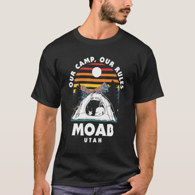 Camiseta Nuestro campamento nuestras reglas Moab Camping Ut (Anverso)