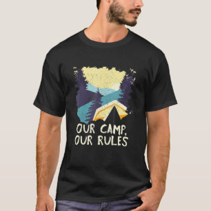 Camiseta Nuestro campamento nuestras reglas verano al aire