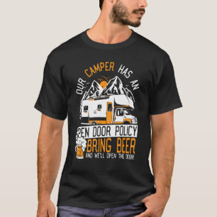 Camiseta Nuestro Camper Tiene Una Política De Puertas Abier