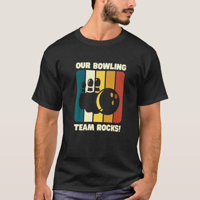 Camiseta Nuestro Equipo De Bowling Rocea Pins Y Bowling B (Anverso)