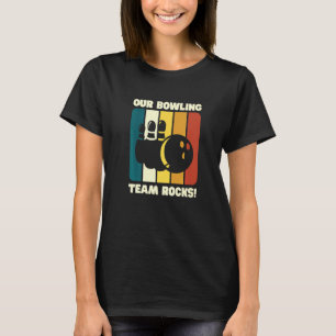 Camiseta Nuestro Equipo De Bowling Rocea Pins Y Bowling B