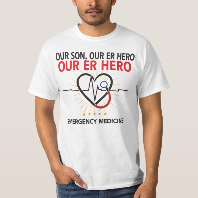Camiseta Nuestro Hijo, Nuestro Héroe de Urgencias (Anverso)