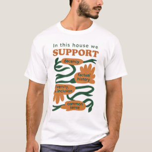 Camiseta Nuestro Hogar Funciona con Decencia, Verdad y Sent
