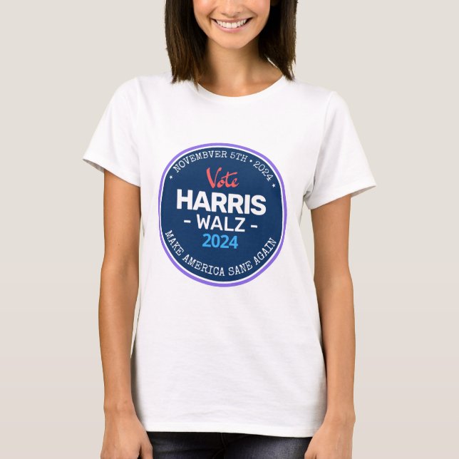Camiseta Nuestro Make America Sane de nuevo Harris Walz 202 (Anverso)