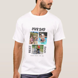 Camiseta Nuestro mejor Collage de fotos de papá personifica