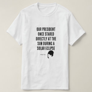 Camiseta Nuestro presidente (palmera en la cara) - Una cami