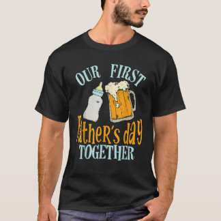 Camiseta Nuestro primer día de padre juntos papá