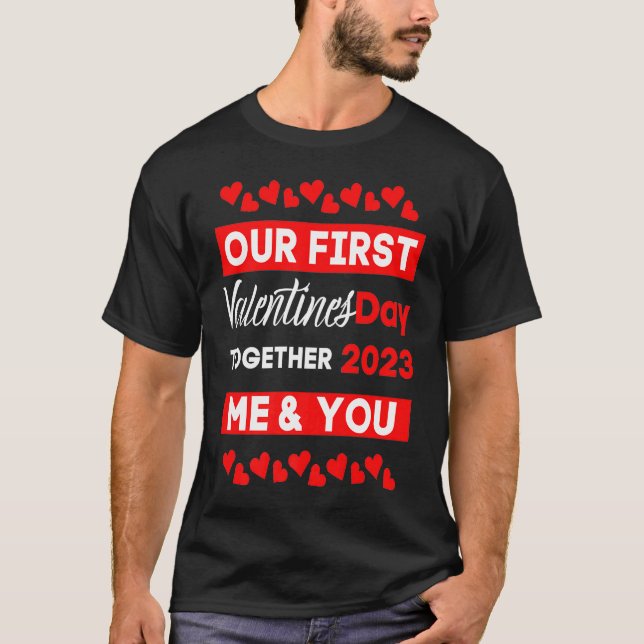 Camiseta Nuestro Primer Día de San Valentín Juntos 2023 Coi (Anverso)
