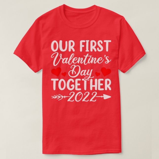 Camiseta Nuestro primer El día de San Valentín juntos ropa, (Diseño del anverso)
