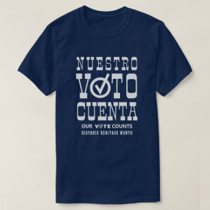 Camiseta Nuestro voto cuenta votó el mes del patrimonio his