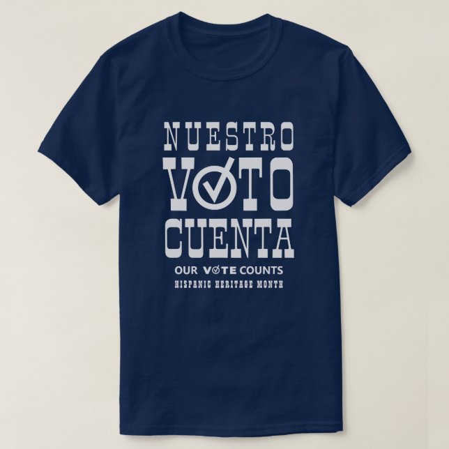 Camiseta Nuestro voto cuenta votó el mes del patrimonio his (Diseño del anverso)