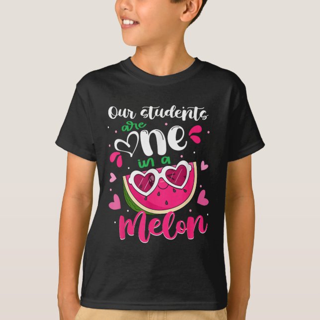 Camiseta Nuestros estudiantes son uno en un melón profesor  (Anverso)