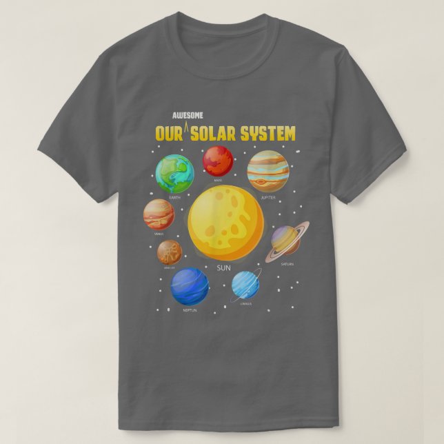 Camiseta Nuestros increíbles sistemas solares planean la ci (Diseño del anverso)