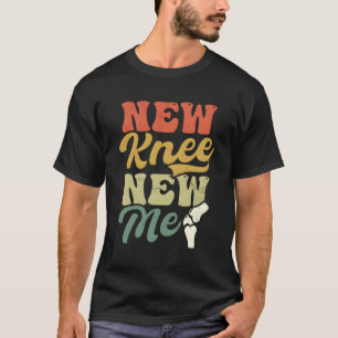 Camiseta Nueva cirugía de rodilla nueva me Knee