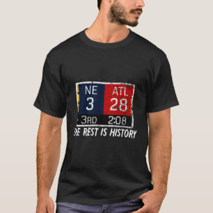 Camiseta Nueva Inglaterra 3 Atlanta 28 El Resto Es Historia