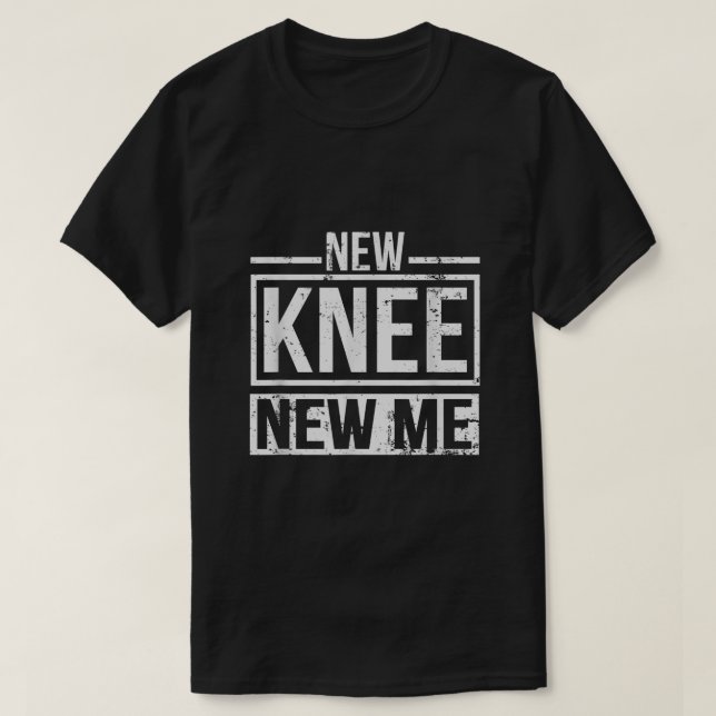 Camiseta Nueva Knee Nueva Cirugía De Sustitución De Me Desp (Diseño del anverso)